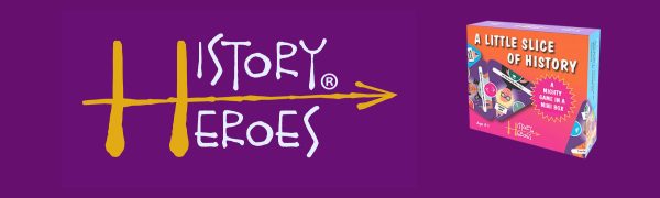 A LITTLE SLICE OF HISTORY card game's History Heroes title banner